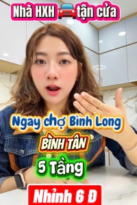 NHÀ MỚI 5 TẦNG NGAY CHỢ BÌNH LONG - HẺM OTO - SÁT TÂN PHÚ - DỌN VÀO Ở NGAY - 6.5 TỶ - M0198